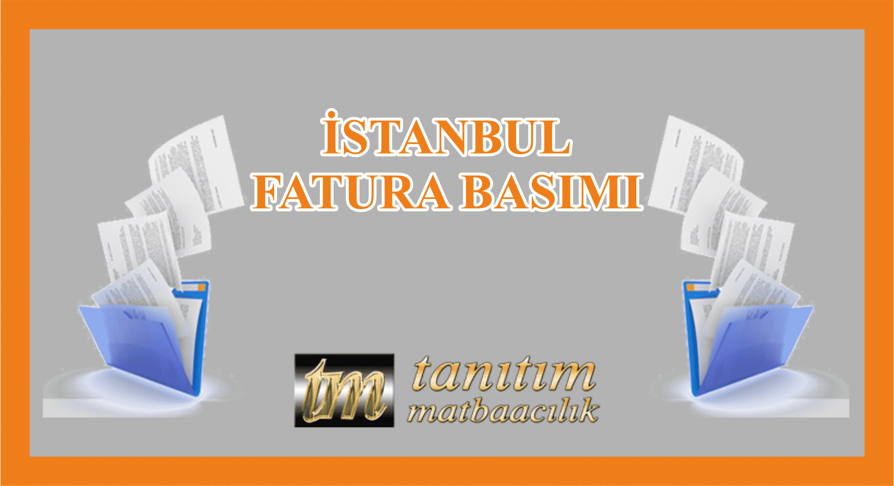 İstanbul İli Fatura Basımı